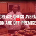 A screen grab reading "Increase Check Average On and Off-Premise"