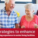 Tips to Drive Business in Senior Living Facilities